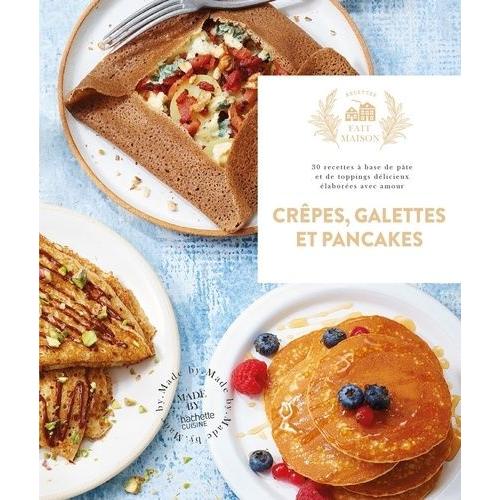 Crêpes, Galettes & Pancakes