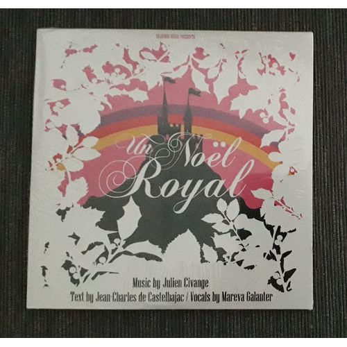 " Un Noel Royal / Wonderland " Music By Julien Civange / Text By Jean-Charles De Castelbajac / Vocals By Mareva Galanter - Cd + Bonus Wallpaper Castelbajac