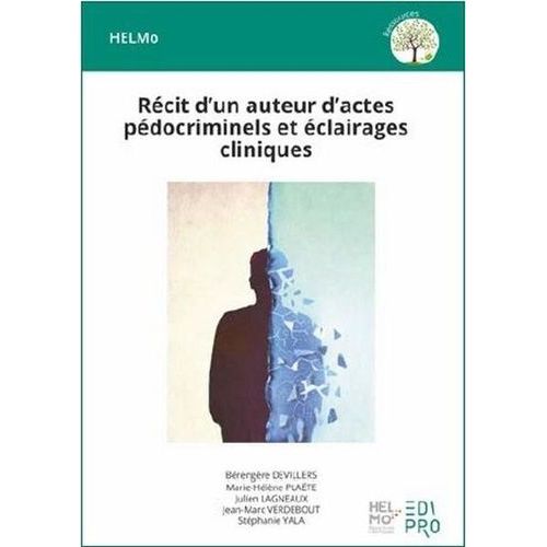 Récit D'un Auteur D'actes Pédocriminels Et Éclairages Cliniques