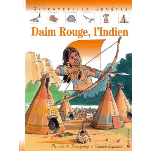 Daim Rouge, L'indien