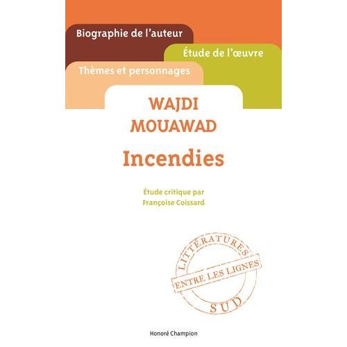 Wajdi Mouawad, Incendies