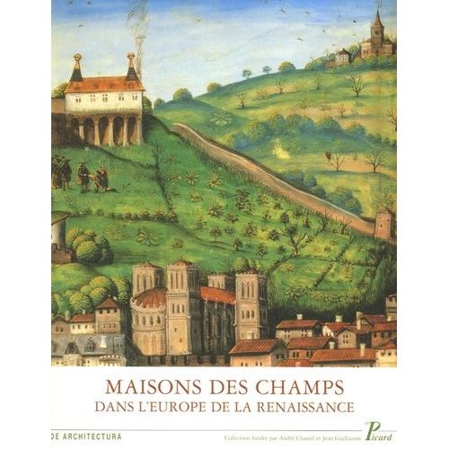 Maisons Des Champs Dans L'europe De La Renaissance