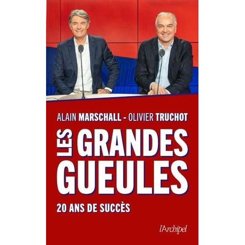 Les "Grandes Gueules - 20 Ans De Succès