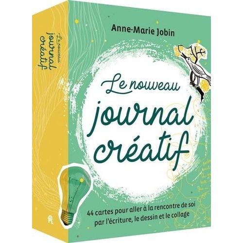 Le Nouveau Journal Créatif - 44 Cartes Pour Aller À La Rencontre De Soir Par L'écriture, Le Dessin Et Le Collage