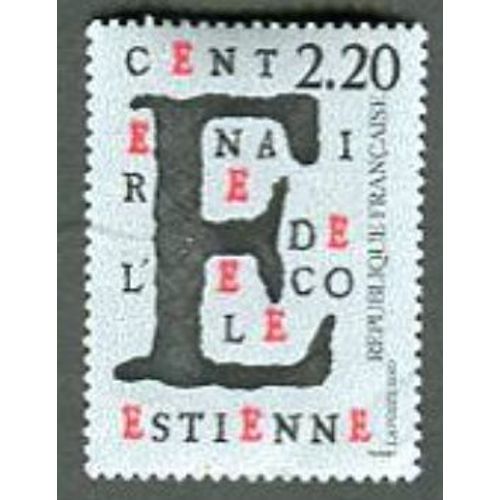 Timbre Neuf - " Centenaire De L' Ecole Estienne " - 2,20f - Ramoin / Forget - 1989