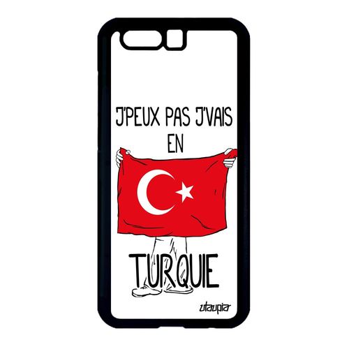 Coque Honor 9 Silicone J'peux Pas J'vais En Turquie Antichoc Et Made In France