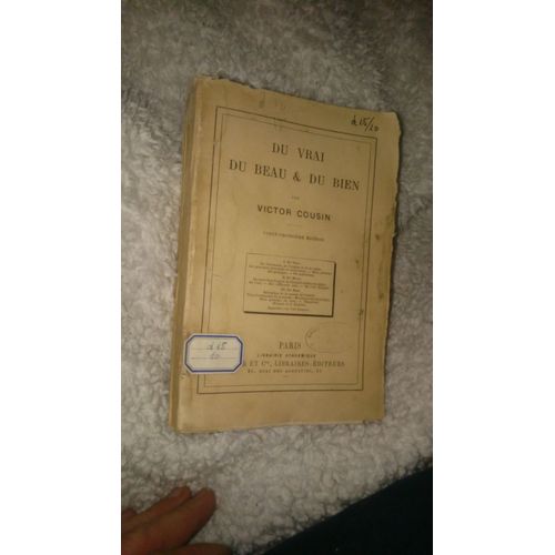 Du Vrai, Du Beau Et Du Bien