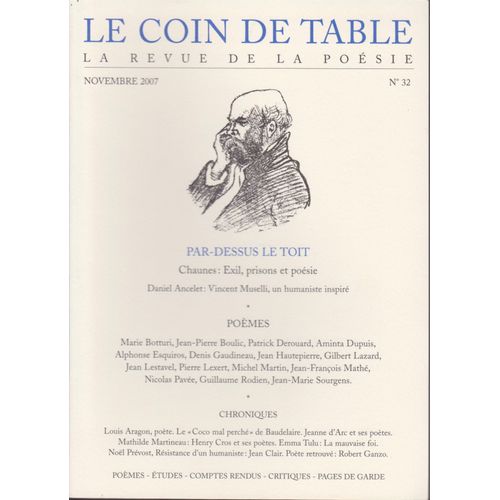 Le Coin De Table N° 32 -La Revue De La Poésie