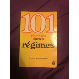 101 Réponses Sur Les Régimes, Docteur Arlette Mossé