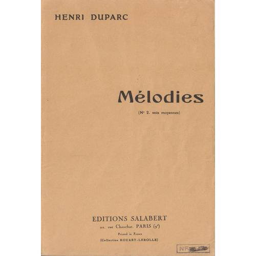 Henri Duparc : Mélodies (N° 2. Voix Moyennes)