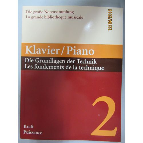 Piano Les Fondements De La Technique Volume 2 Puissance 159 Pages De 2011