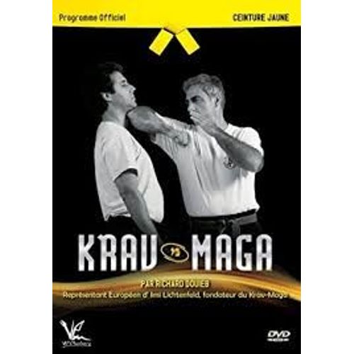 Krav Maga : Programme Officiel Ceinture Jaune