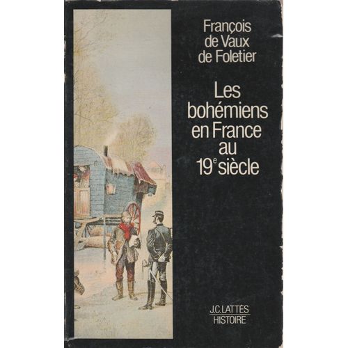 Les Bohémiens En France Au 19° Siècle
