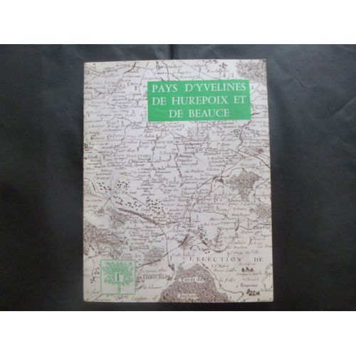 Pays D' Yvelines De Hurepoix Et De Beauce - N° 10