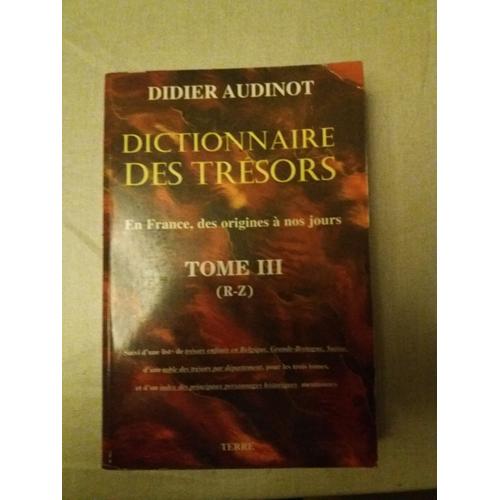 Dictionnaire Des Trésors V3 Tome 3