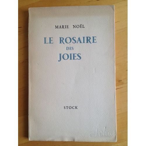 Le Rosaire Des Joies