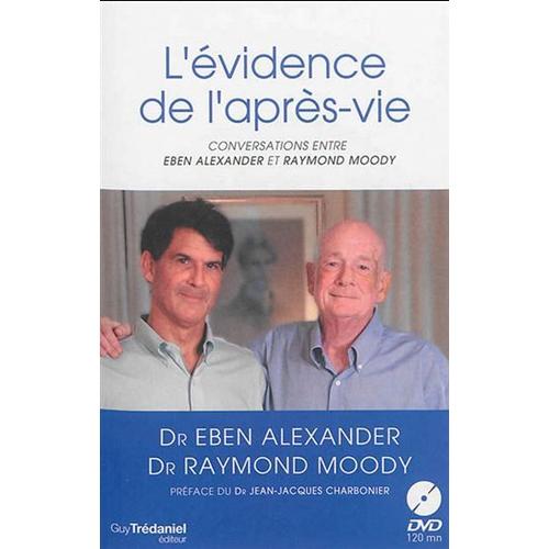 L'Évidence De L¿Après-Vie : Conversations (Livre + Dvd)