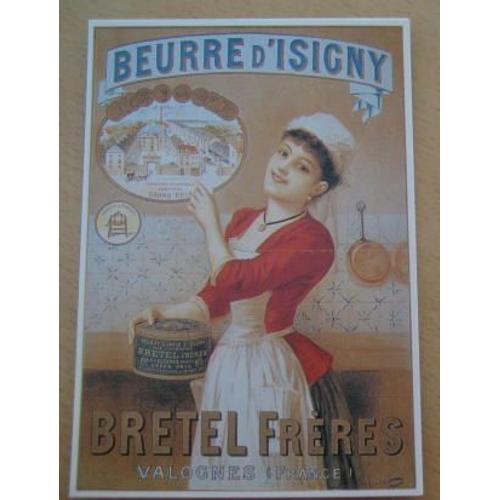 Beurre D'isigny - Bretel Frères - 10x15cm - Carte Postale