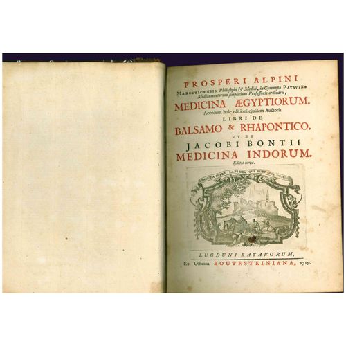 Medicina Aegyptiorum. Accedunt Huic Editioni Ejusdem Auctoris Libri De Balsamo & Rhapontico. Ut Et Jacobi Bontii Medicina Indorum.