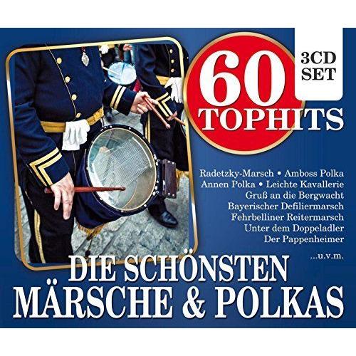 60 Top-Hits Die Schönsten Märsche+Polkas