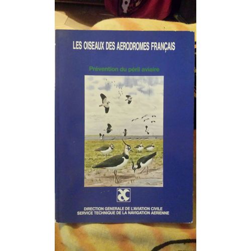 Les Oiseaux Des Aerodromes Francais Prevention Du Peril Aviaire