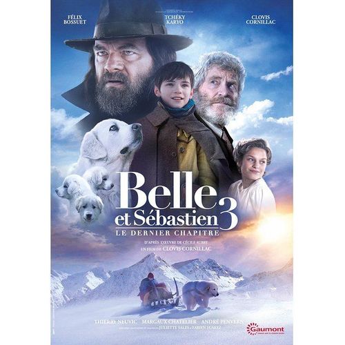 Belle Et Sébastien 3 : Le Dernier Chapitre