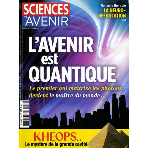 Sciences Et Avenir 850 "L'Avenir Est Quantique"