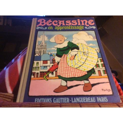 Bécassine En Apprentissage. (Editions 1992)