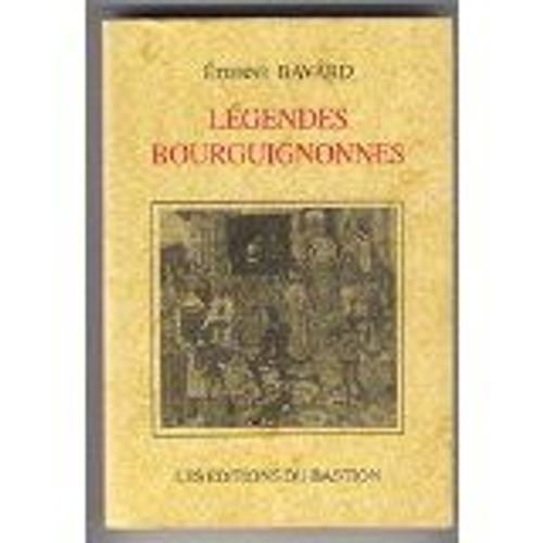 Legendes Bourguignonnes