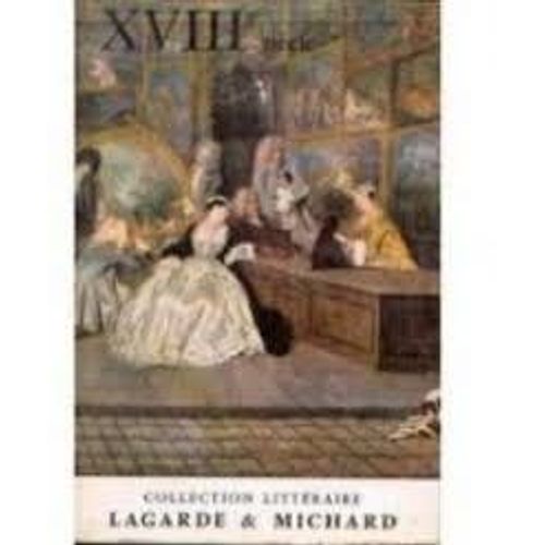 Xviiie Siècle -Les Grands Auteurs Francais Du Programme Iv