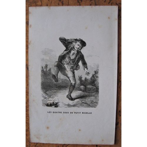 Gravure 19° " Les Quatre Sous Du Petit Nicolle
