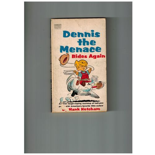 Dennis The Menace Rides Again