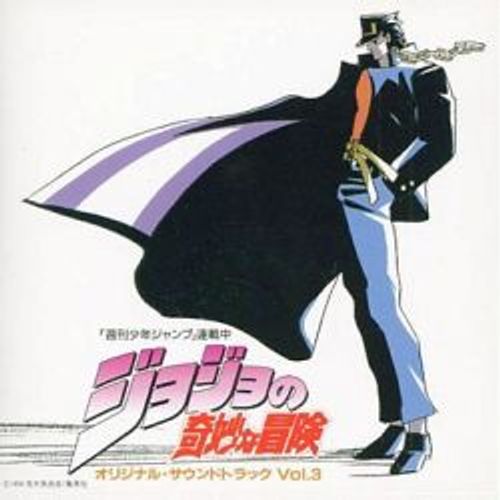 Jojo's Bizarre Adventure (Jojo No Mimyo Na Boken) Original Soundtrack Vol.3