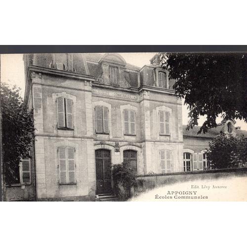 Carte Postale D' Appoigny (Yonne) Ecoles Communales