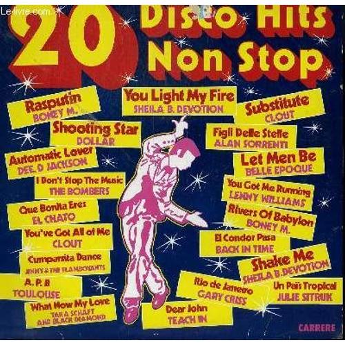 Disque Vinyle 33t 20 Disco Hits Non Stop. Rasputin / Substitute / You Light My Fire / Let Men Be / Dear John / Apb / Rio De Janeiro / Automatic Lover