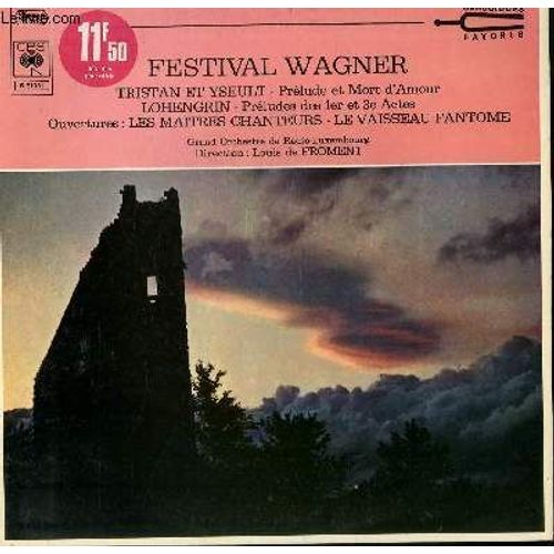 Disque Vinyle 33t Tristan Et Iseut Prelude Et Mort D'amour / Lohengrin Preludes Des 1er Et 3e Actes / Ouvertures De : Les Maitres Chanteurs Et Le Vaisseau Fantome. Par Le Grand Orchestre De ...
