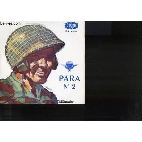 Disque Vinyle 33t Valse Des Paras Ou Les Chasseurs Du 1er Bataillon De Choc / Anne Marie / Defile Du 1er Regiment De Chasseurs Parachutistes / Bab El Oued Defile De La Brigade Des ...