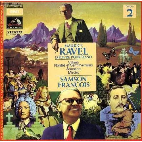 Disque Vinyle 33t L'oeuvre Pour Piano. Valses Nobles Et Sentimentales / Sonatine / Miroirs. Avec Samson Francois Au Piano