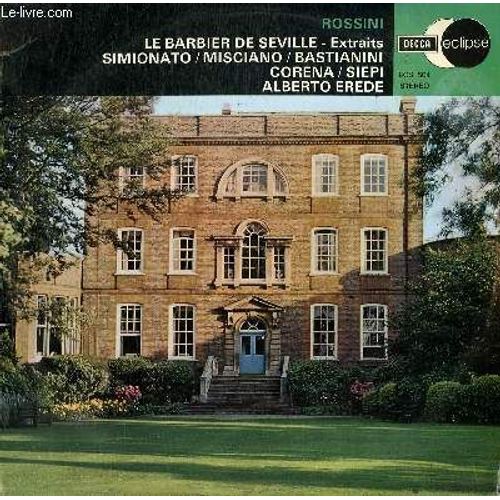 Disque Vinyle 33t Le Barbier De Seville. Par Les Choeurs Et Orchestre Maggio Musicale Fiorentino Sous La Direction De Alberto Erede