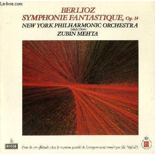 Disque Vinyle 33t Symphonie Fantastique Op14. New York Philharmonic Orchestra Sous La Direction De Zubin Mehta