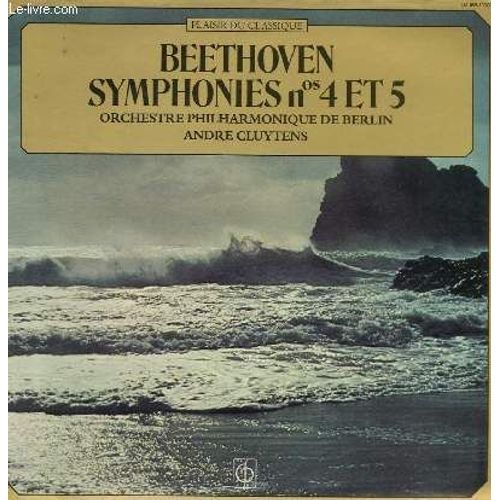 Disque Vinyle 33t Adagio Symphonie N°4 En Si Bemol Majeur: Adagio, Allegro Vivace, Adagio, Allegro Vivace, Allegro Ma Non Troppo. Symphonie En Ut Mineur: Allegro Con Brio, Andante Con Moto ...