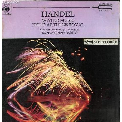 Disque Vinyle 33t Water Music, Feu D'artifice Royal