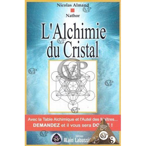 L'Alchimie Du Cristal