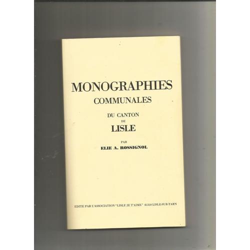 Monographies Communales Du Canton De Lisle