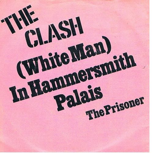 (White Man) In Hammersmith Palais / The Prisoner (1978)