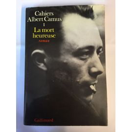 Cahiers Albert Camus 1 - La Mort Heureuse
