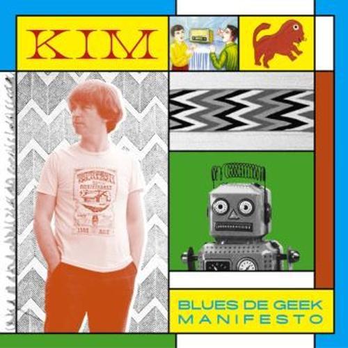 Kim Blues De Geek Manifesto