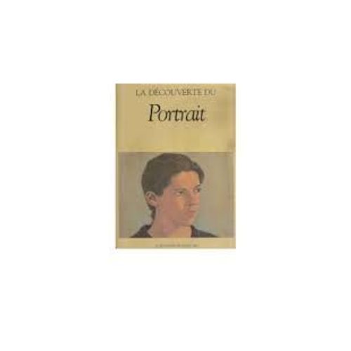 La Découverte Du Portait
