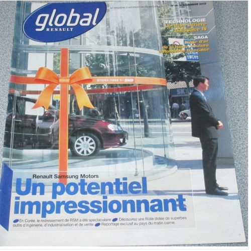Global Renault : Le Magazine Des Salariés De Renault N°16 Novembre 2002 - Renault Samsung Motors - Le Train Arrière D'espace Iv - L'age D'or De La Haute Couture Automobile Française