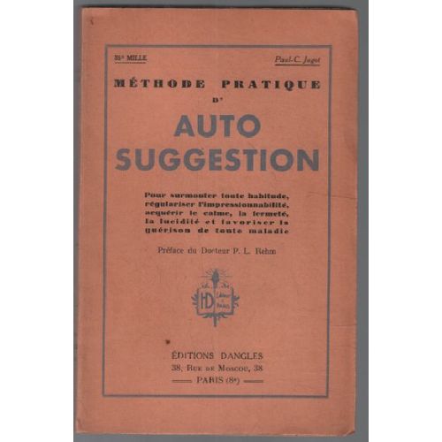 Méthode Pratique D'Auto Suggestion